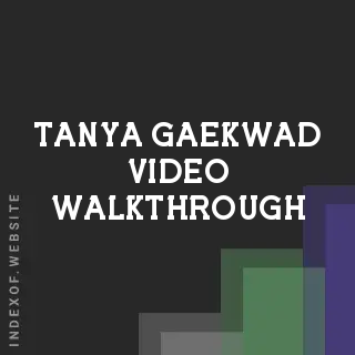 Tanya Gaekwad Video Walkthrough | Indexof