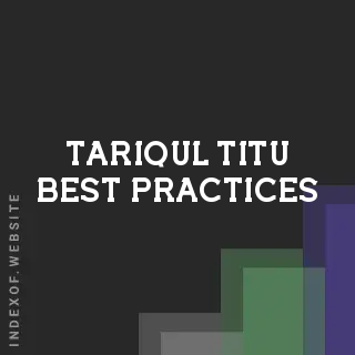 Tariqul Titu Best Practices | Indexof