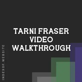 Tarni Fraser Video Walkthrough | Indexof