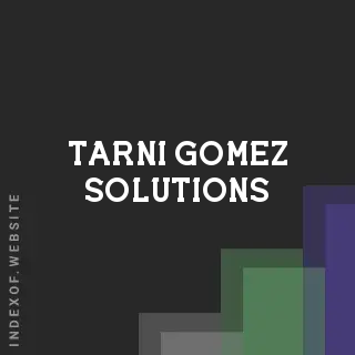 Tarni Gomez Solutions | Indexof