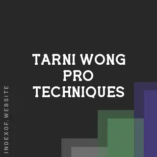 Tarni Wong Pro Techniques | Indexof