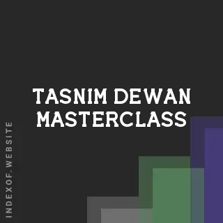 Tasnim Dewan Masterclass | Indexof