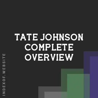 Tate Johnson Complete Overview | Indexof