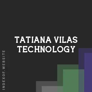 Tatiana Vilas Technology | Indexof