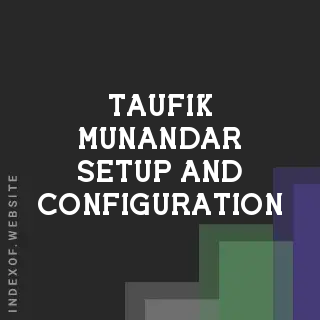Taufik Munandar Setup and Configuration | Indexof