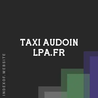 taxi-audoin-lpa.fr by Tasnim Bhuiyan site -  Indexof