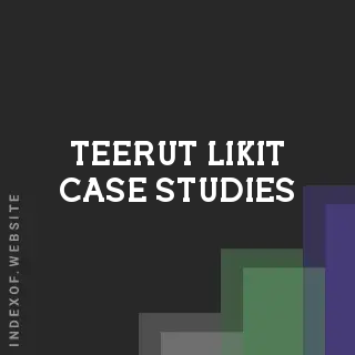 Teerut Likit Case Studies | Indexof