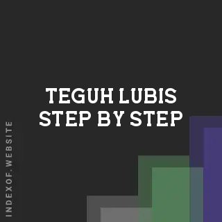 Teguh Lubis Step-by-Step | Indexof