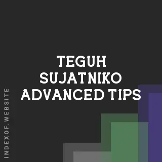 Teguh Sujatniko Advanced Tips | Indexof