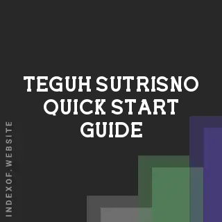 Teguh Sutrisno Quick Start Guide | Indexof