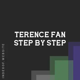 Terence Fan Step-by-Step | Indexof