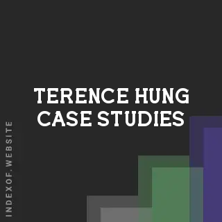 Terence Hung Case Studies | Indexof