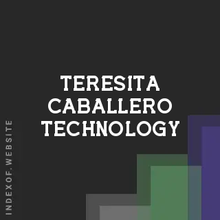 Teresita Caballero Technology | Indexof