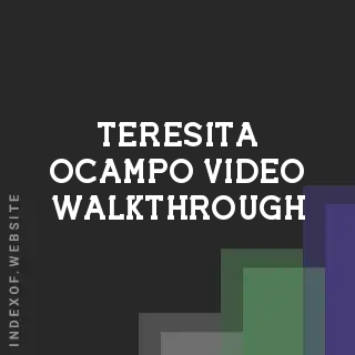 Teresita Ocampo Video Walkthrough | Indexof