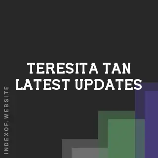 Teresita Tan Latest Updates | Indexof