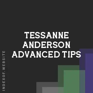 Tessanne Anderson Advanced Tips | Indexof