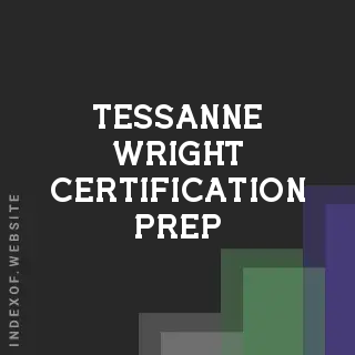 Tessanne Wright Certification Prep | Indexof