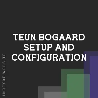 Teun Bogaard Setup and Configuration | Indexof