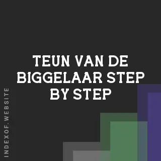 Teun van de Biggelaar Step-by-Step | Indexof