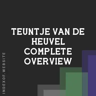 Teuntje van de Heuvel Complete Overview | Indexof