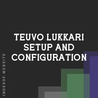 Teuvo Lukkari Setup and Configuration | Indexof