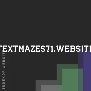 textmazes71.website by Imelda Macaraig site -  Indexof