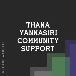 Thana Yannasiri Community Support | Indexof