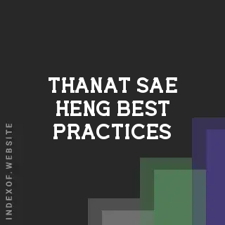 Thanat Sae-heng Best Practices | Indexof