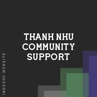 Thanh Nhu Community Support | Indexof