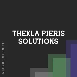 Thekla Pieris Solutions | Indexof