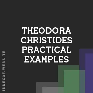 Theodora Christides Practical Examples | Indexof