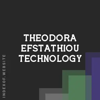 Theodora Efstathiou Technology | Indexof