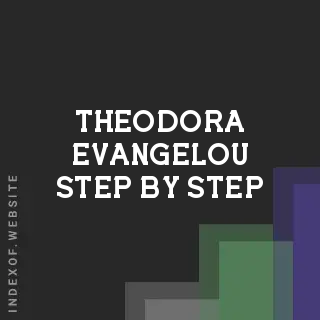 Theodora Evangelou Step-by-Step | Indexof