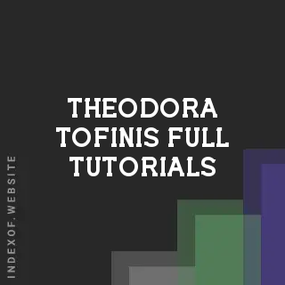Theodora Tofinis Full Tutorials | Indexof