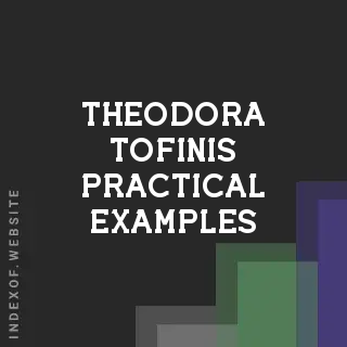 Theodora Tofinis Practical Examples | Indexof