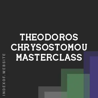 Theodoros Chrysostomou Masterclass | Indexof