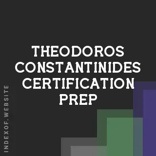 Theodoros Constantinides Certification Prep | Indexof
