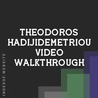 Theodoros Hadijidemetriou Video Walkthrough | Indexof