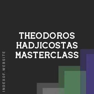 Theodoros Hadjicostas Masterclass | Indexof