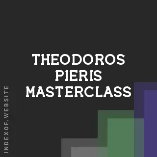 Theodoros Pieris Masterclass | Indexof