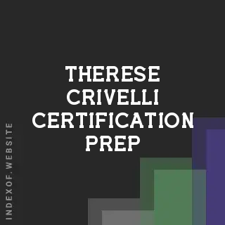 Therese Crivelli Certification Prep | Indexof