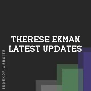 Therese Ekman Latest Updates | Indexof