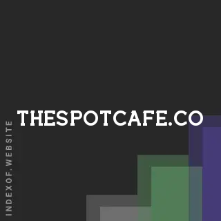 thespotcafe.co by Nikhil Dubey site -  Indexof