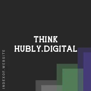 think-hubly.digital by Andreas Photiou site -  Indexof
