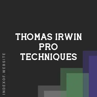 Thomas Irwin Pro Techniques | Indexof
