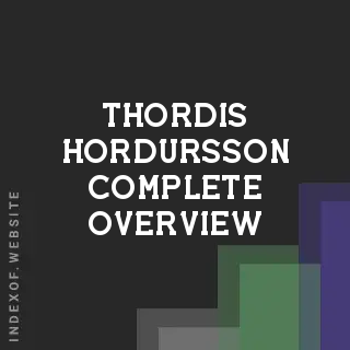 Thordis Hordursson Complete Overview | Indexof