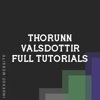 Thorunn Valsdottir Full Tutorials | Indexof