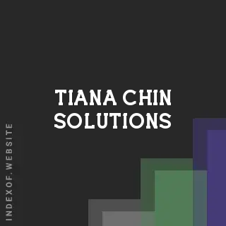 Tiana Chin Solutions | Indexof