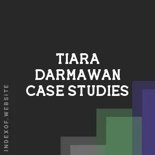 Tiara Darmawan Case Studies | Indexof