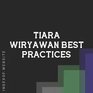 Tiara Wiryawan Best Practices | Indexof